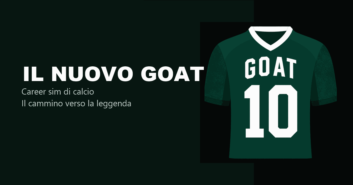 Il Nuovo Goat — simulatore di carriera calcistica, maglia GOAT 10